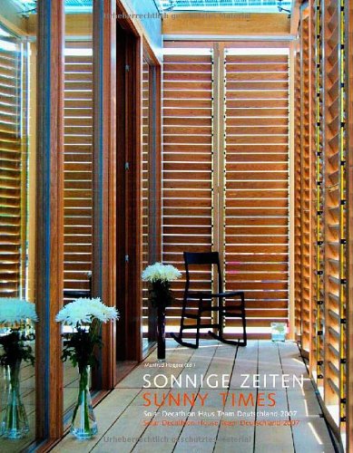 Sonnige Zeiten. Sunny Times Architecture