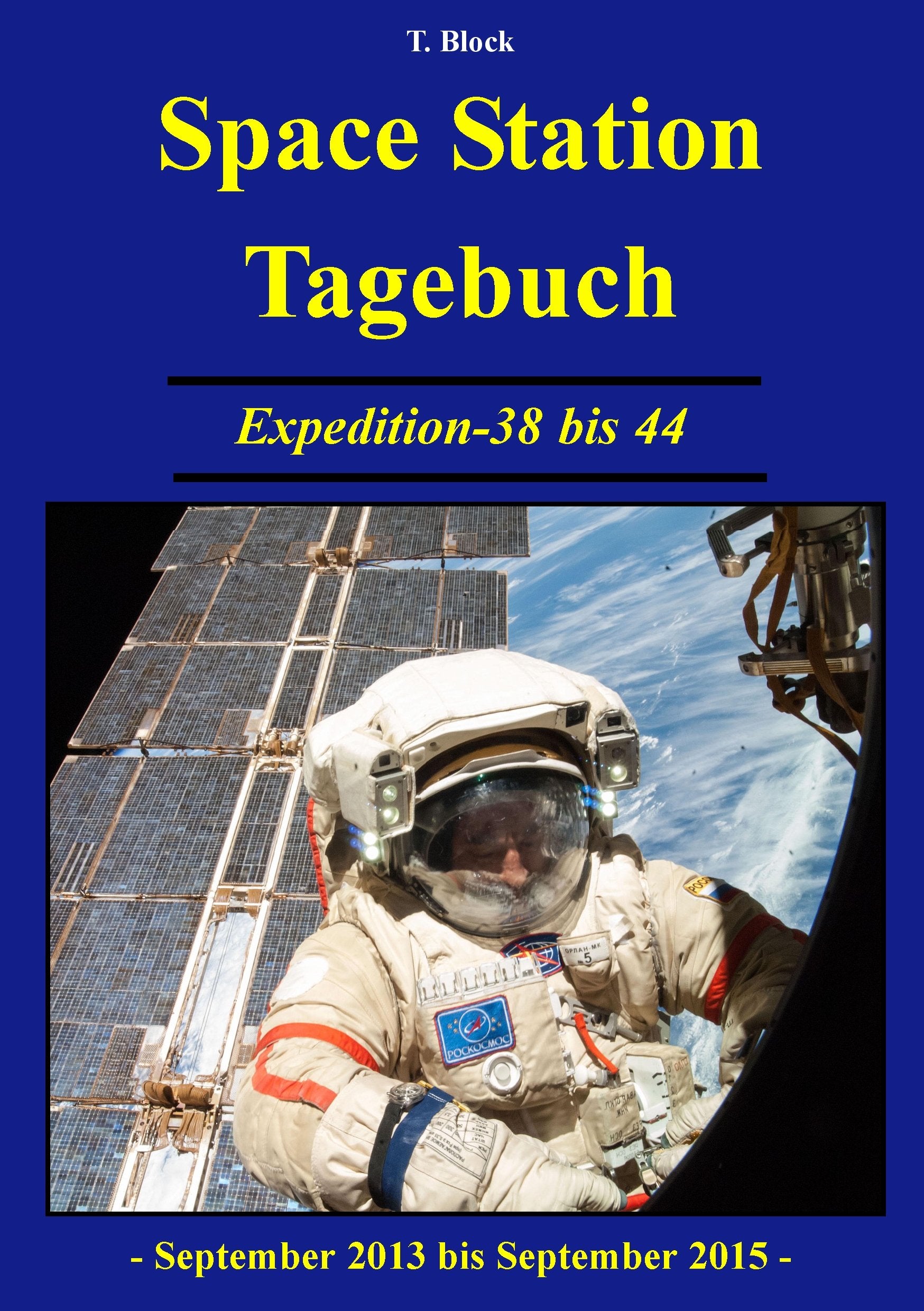 Space Station Tagebuch: Expeditionen 38 bis 44 Leisure, Home & Garden