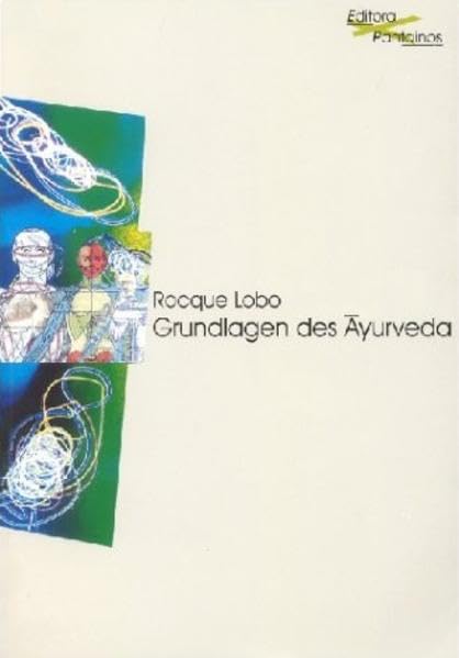 Grundlagen des Ayurveda Health, Nutrition & Fitness