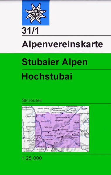 DAV Alpenvereinskarte 31/1 Stubaier Alpen Hochstubai mit Skirouten 1 : 25 000 Leisure, Home & Garden