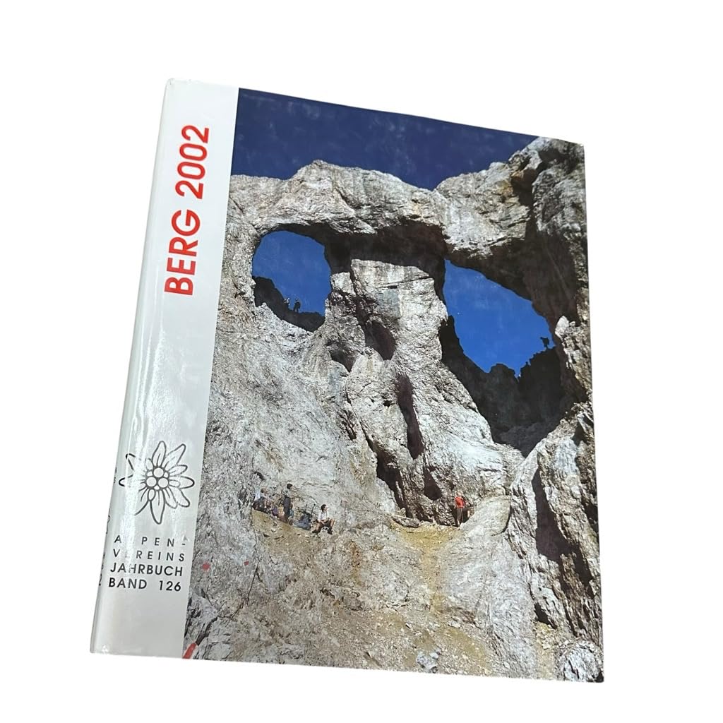 Berg 2002, Alpenvereinsjahrbuch: Hrsg. v. Dtsch. u. Österreich. Alpenverein u. v. Alpenverein Südtirol, München, Innsbruck, Bozen Leisure & Fun