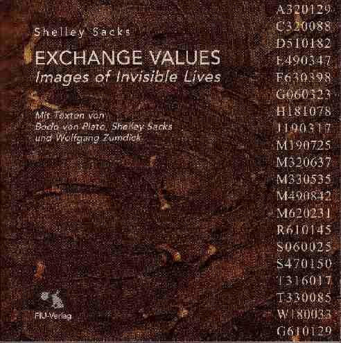 Exchange Values: Bilder unsichtbarer Leben /Images of Invisible Lives Books
