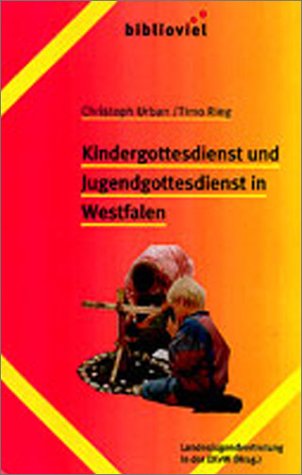 Kindergottesdienst und Jugendgottesdienst in Westfalen Books