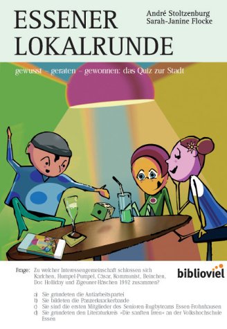 Essener Lokalrunde. gewusst - geraten - gewonnen: das Quiz zur Stadt Books