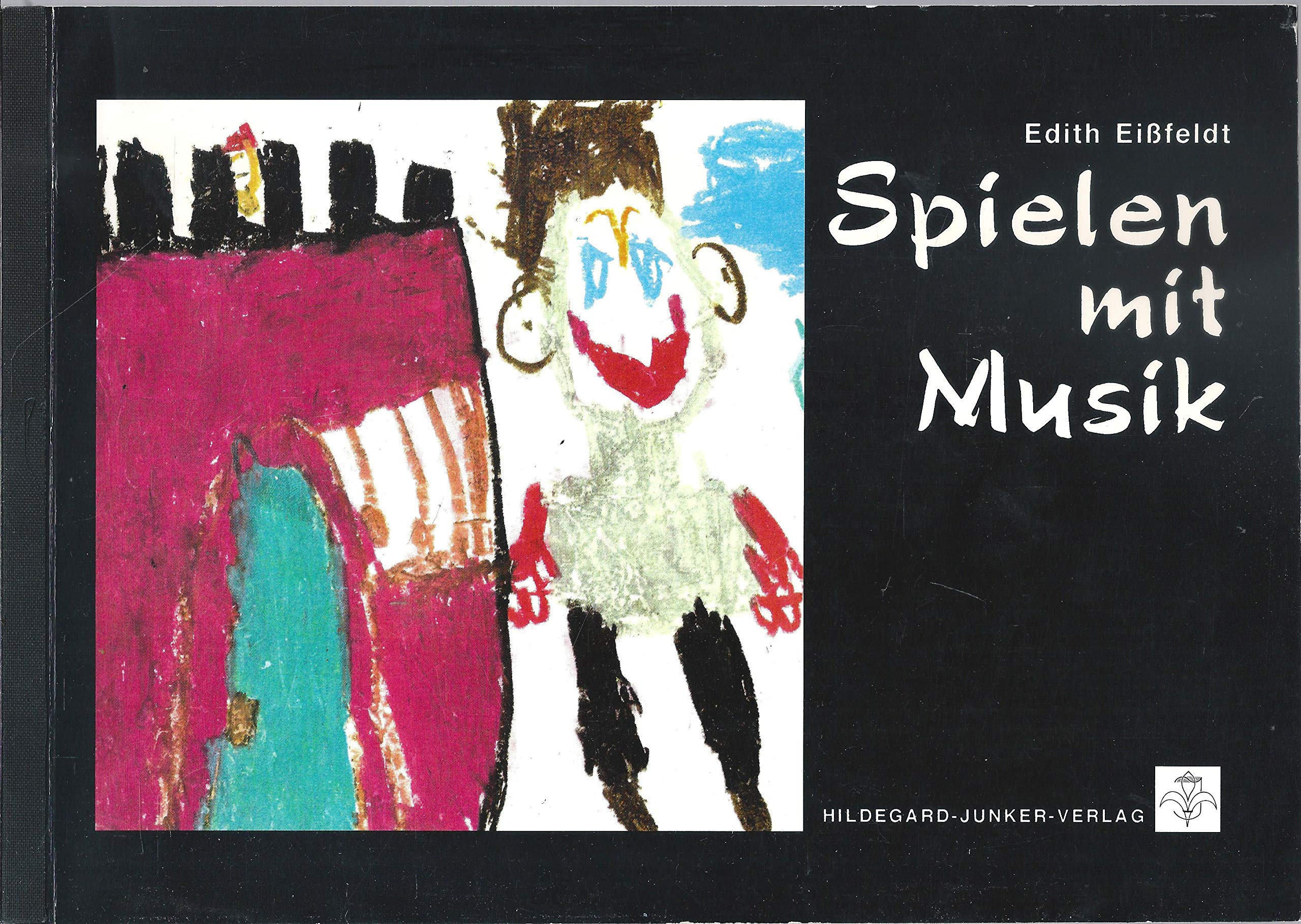 Spielen mit Musik: Musizierbuch für Früherziehung und Grundschule Film, Art & Culture
