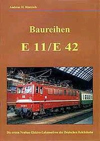 Baureihen E 11/ E 42. Die ersten Neubau-Elektro-Lokomotiven der Deutschen Reichsbahn cd