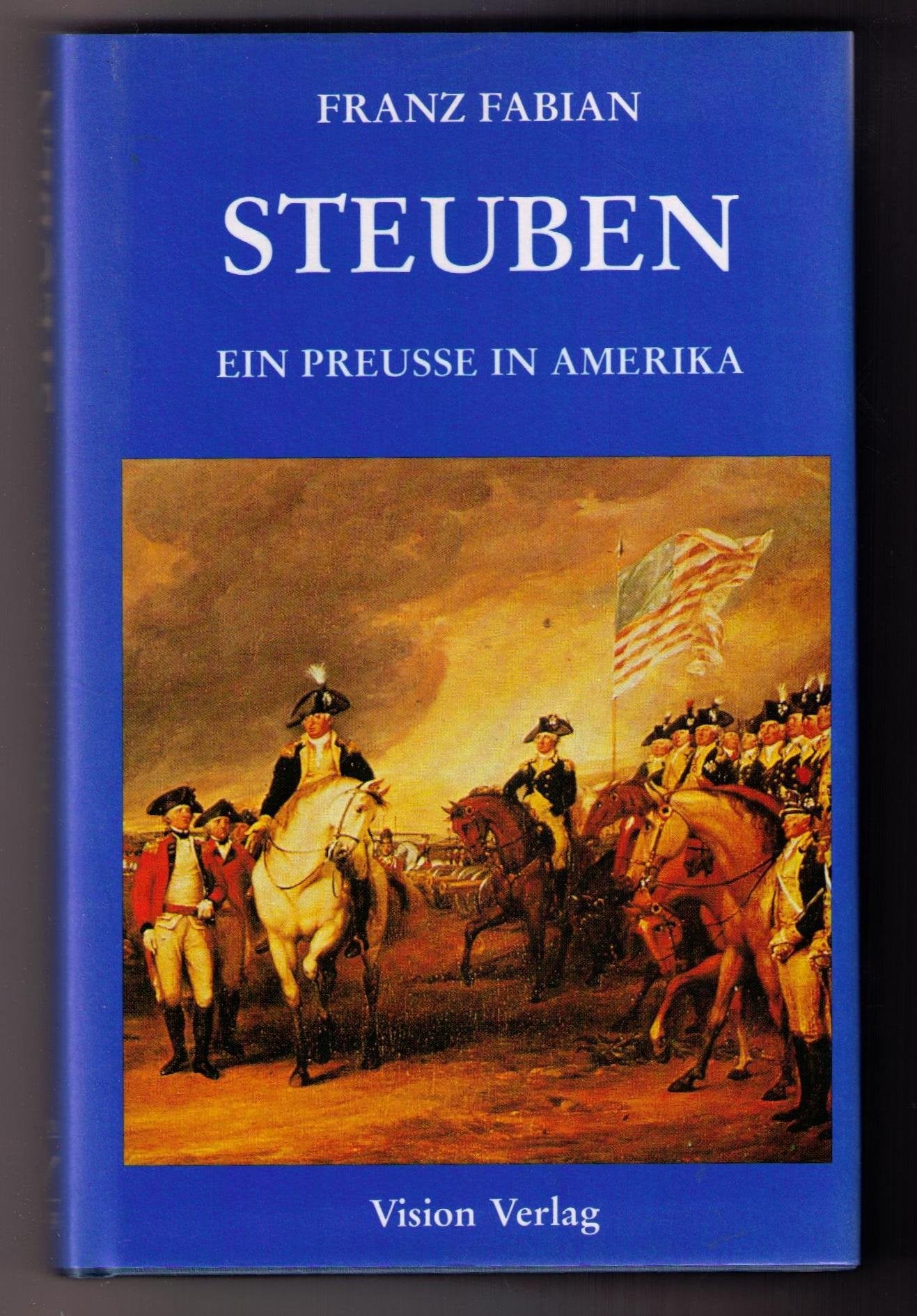 Steuben: Ein Preusse in Amerika Personalities