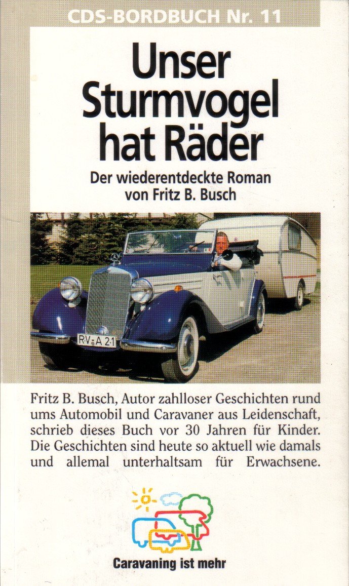 Unser Sturmvogel hat Räder: Der wiederentdeckte Roman Fiction