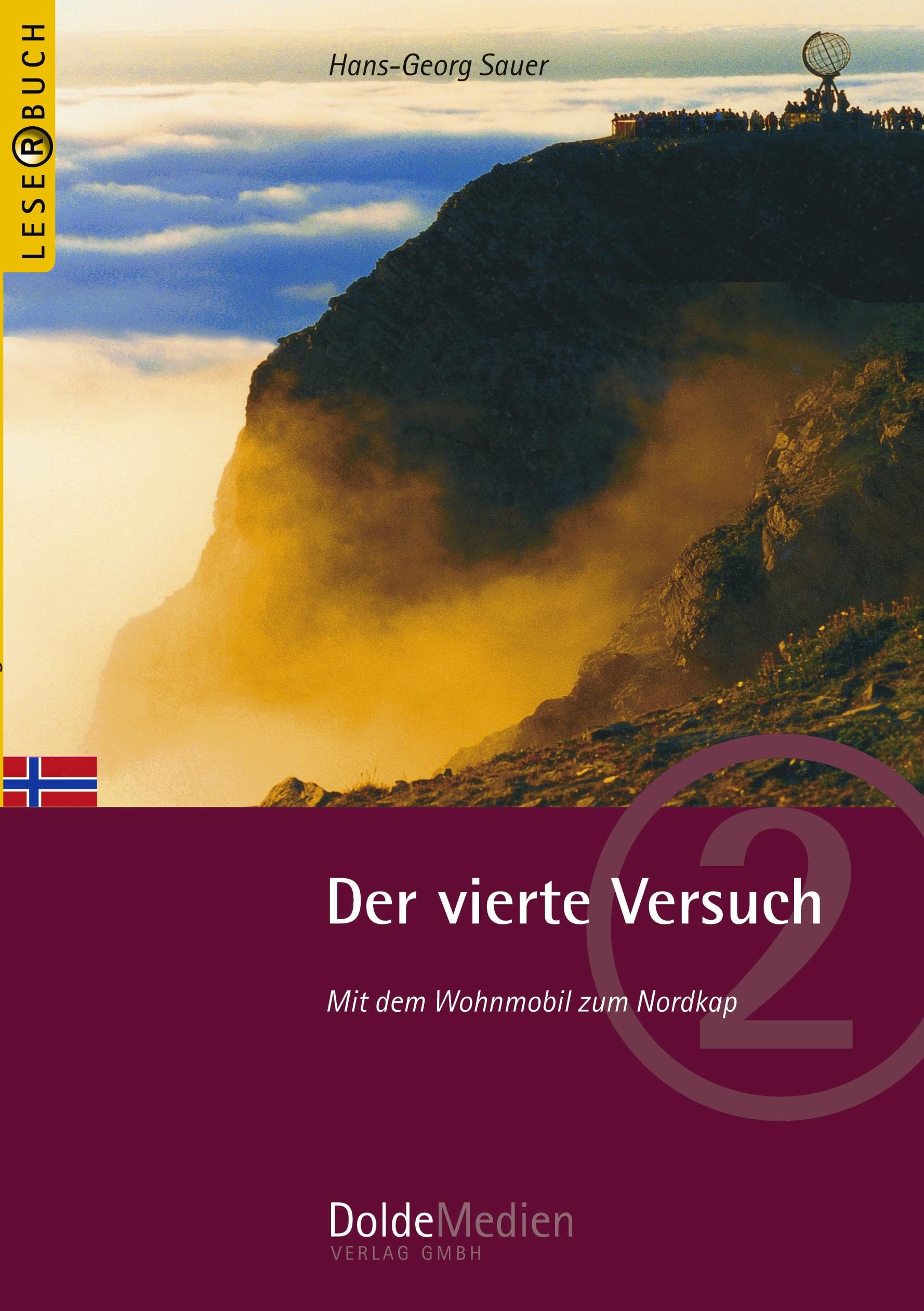 Der Vierte Versuch: Mit dem Wohnmobil zum Nordkap (Leserbuch) Leisure, Home & Garden