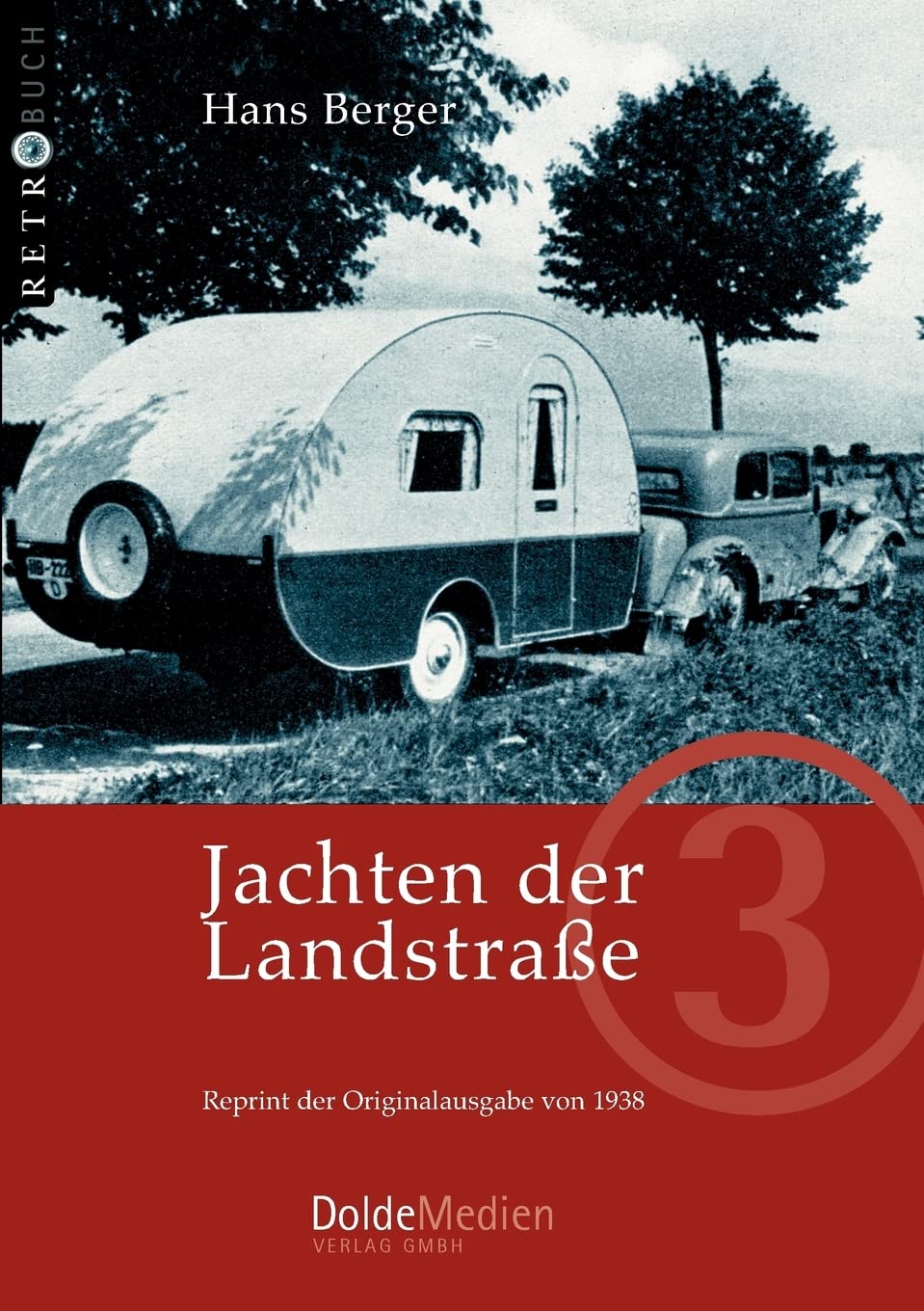 Jachten der Landstraße: Reprint der Originalausgabe von 1938 (Retrobuch) Leisure, Home & Garden