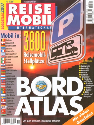 Bordatlas 2007: über 3.800 Reisemobil Stellplätze Travel