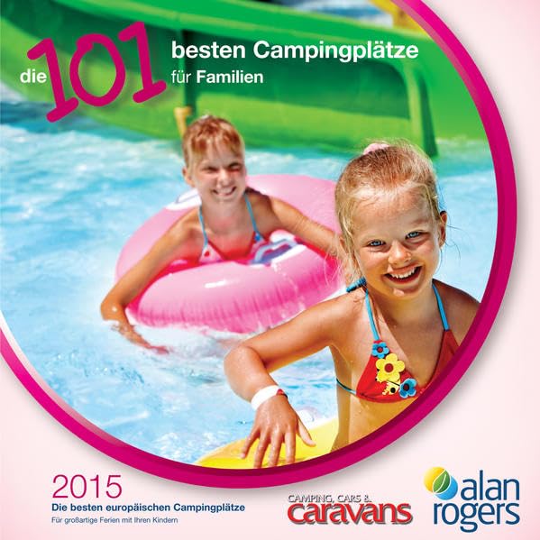 Die 101 besten Campingplätze für Familien Leisure, Home & Garden