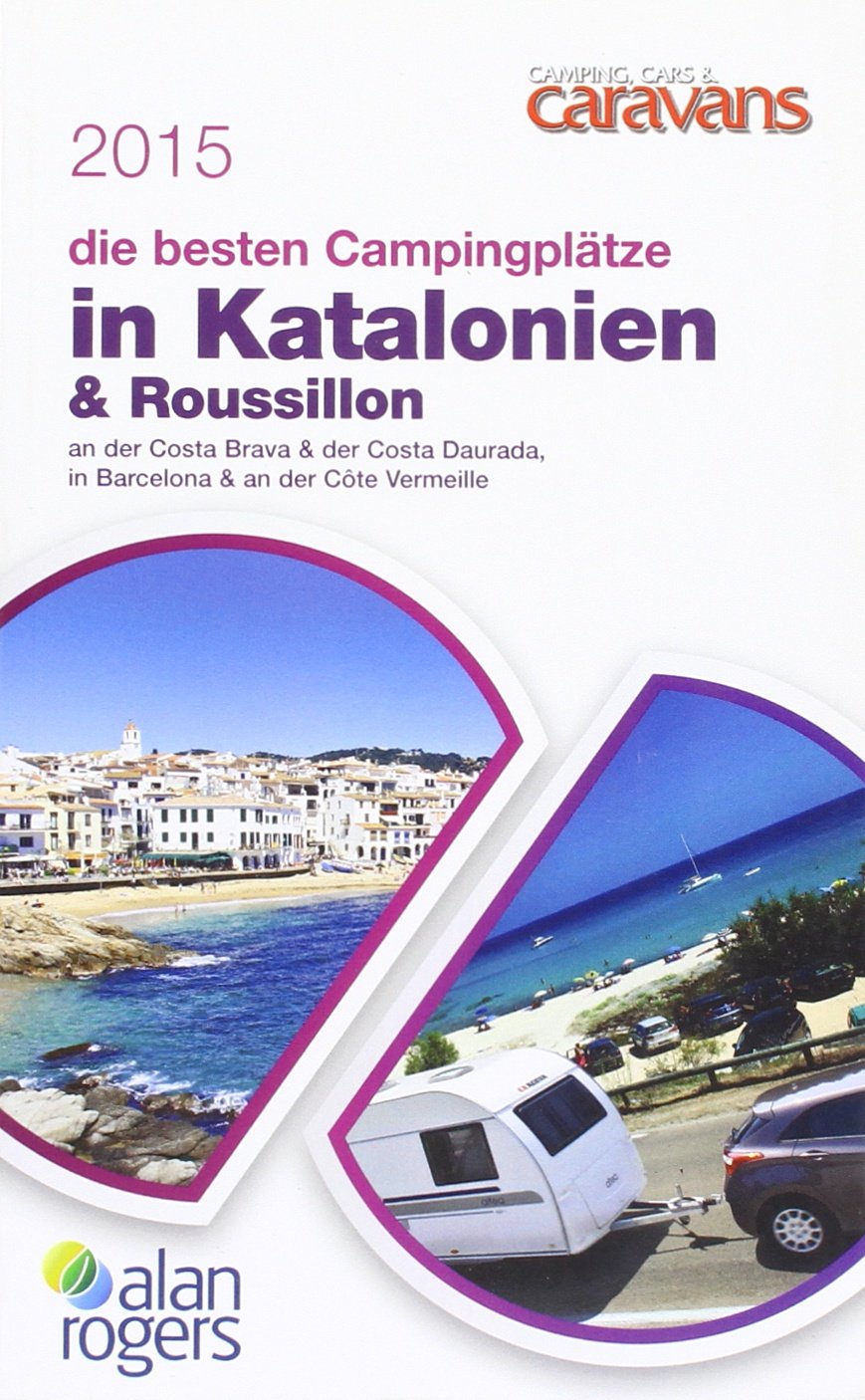 Die besten Campingplätze in Katalonien & Roussillon 2015 book
