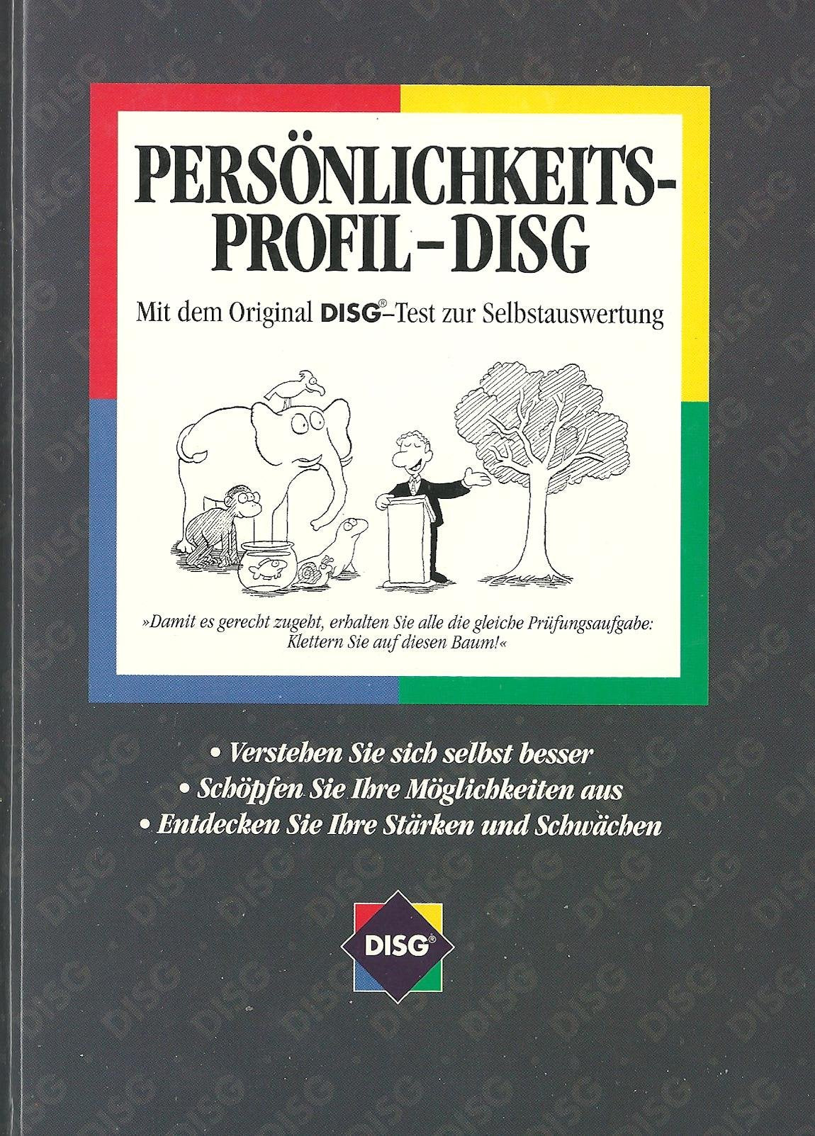 Persönlichkeits-Profil-DISG. Mit dem Original DISG-Test zur Selbstauswertung. Books