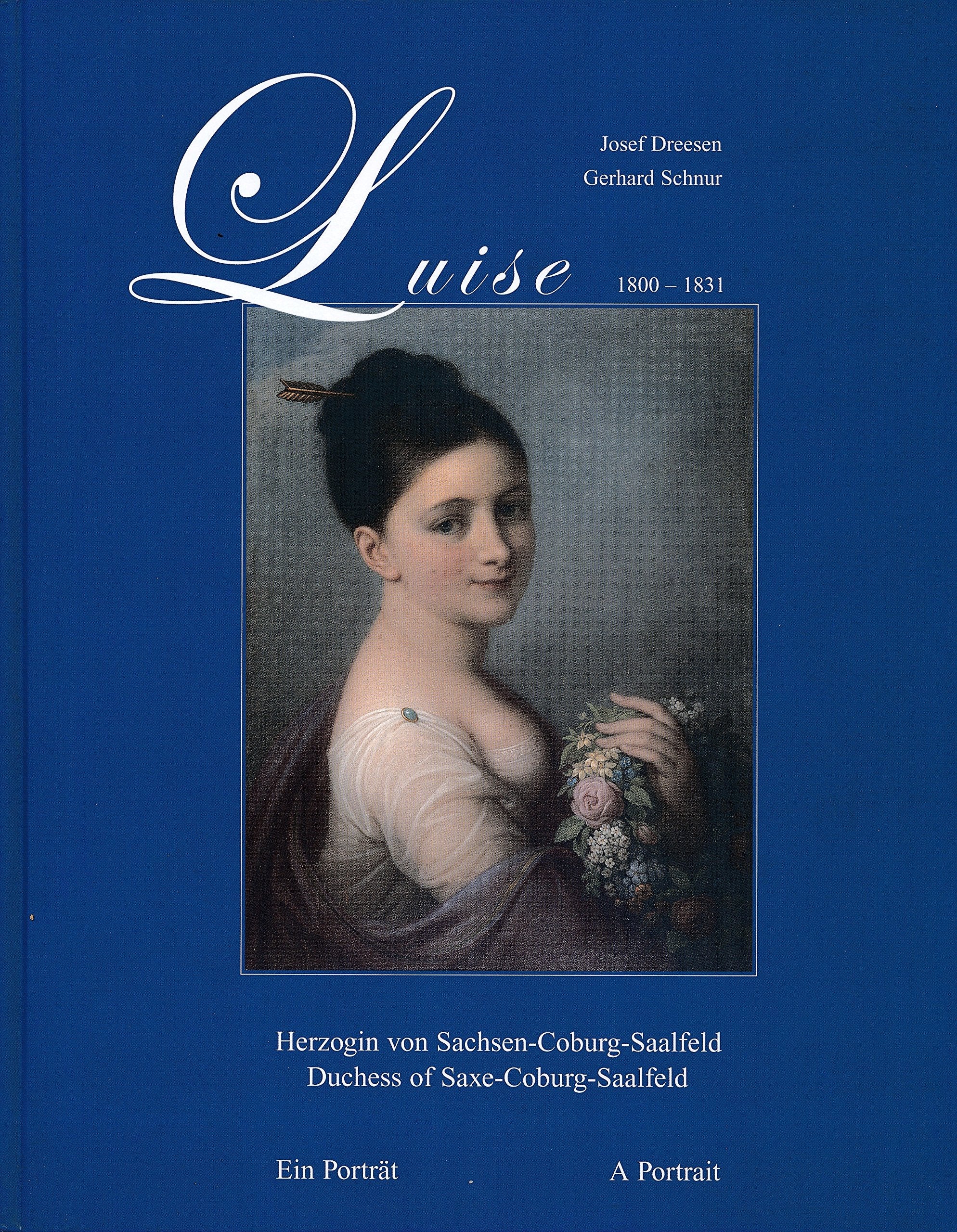 Herzogin Luise von Sachsen-Coburg-Saalfeld: Ein Porträt Politics & History