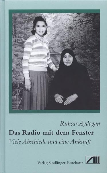 Das Radio mit dem Fenster: Viele Abschiede und eine Ankunft Contemporary literature