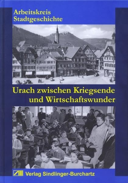 Urach zwischen Kriegsende und Wirtschaftswunder book