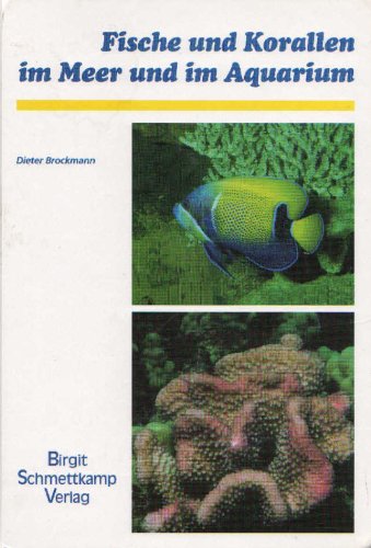 Fische und Korallen im Meer und im Aquarium Natural Sciences