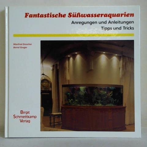 Fantastische Süsswasseraquarien Pets