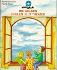 Die Wolken spielen heut' Theater Children's books