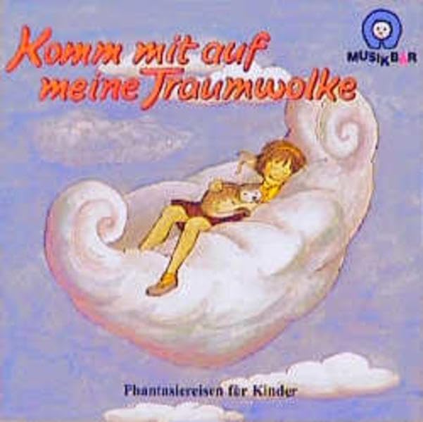 Komm mit auf meine Traumwolke (Phantasiereisen und - spiele für Kinder) Religion & Esotericism