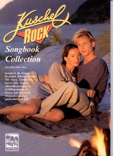 Kuschelrock Songbook Collection. Songbook für Gitarre, Keyboard, Klavier und Gesang: Kuschelrock, Songbook Collection, Nr.2 Sheet Music
