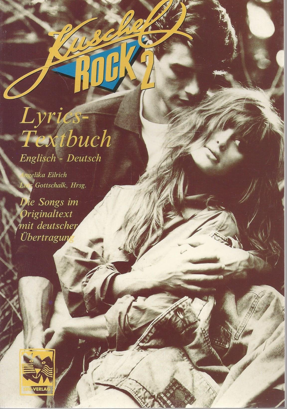 Kuschelrock Lyrics: Kuschelrock, Lyrics - Textbuch, Nr.2. Englisch - Deutsch Sheet Music