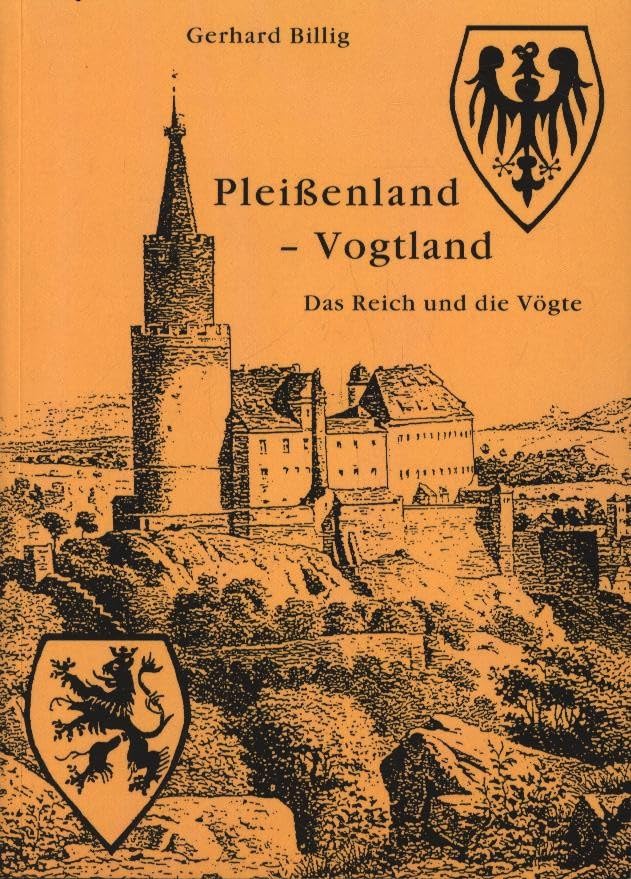 Pleissenland - Vogtland - Das Reich und die Vögte book