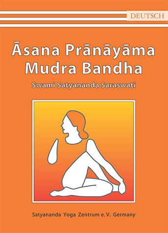 Asana Pranayama Mudra Bandha Partnership & Love