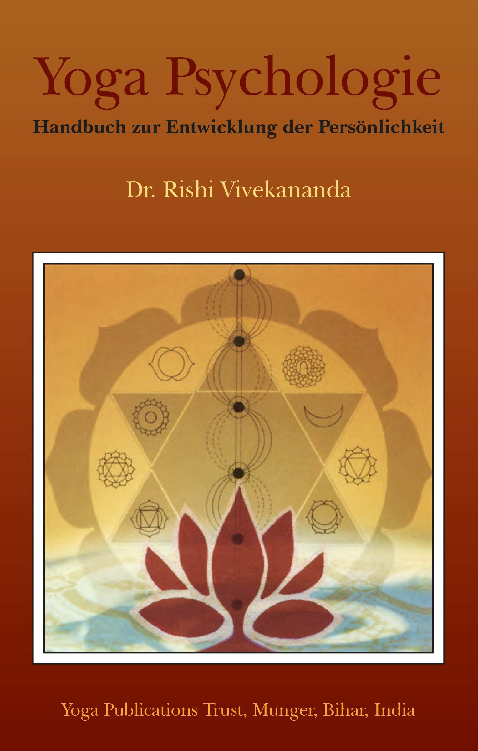 Yoga Psychologie: Handbuch zur Entwicklung der Persönlichkeit Medicine