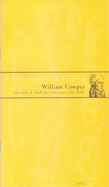 Das Sofa: I. Buch des Versessays "The Task" (Poetische Boegen) Poetry