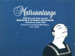 Matrosentango: Bilderbuch nach Texten deutscher Seemannslieder Lifestyle