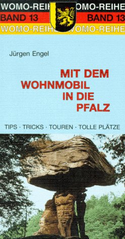 Mit dem Wohnmobil in die Pfalz Travel