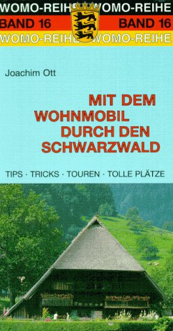 Mit dem Wohnmobil durch den Schwarzwald Travel Books