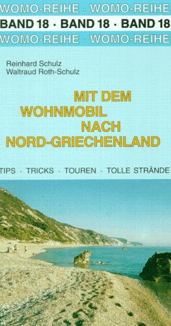 Mit dem Wohnmobil nach Nord-Griechenland die Anleitung für einen Erlebnisurlaub Travel