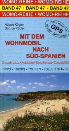 Mit dem Wohnmobil nach Süd-Spanien Books