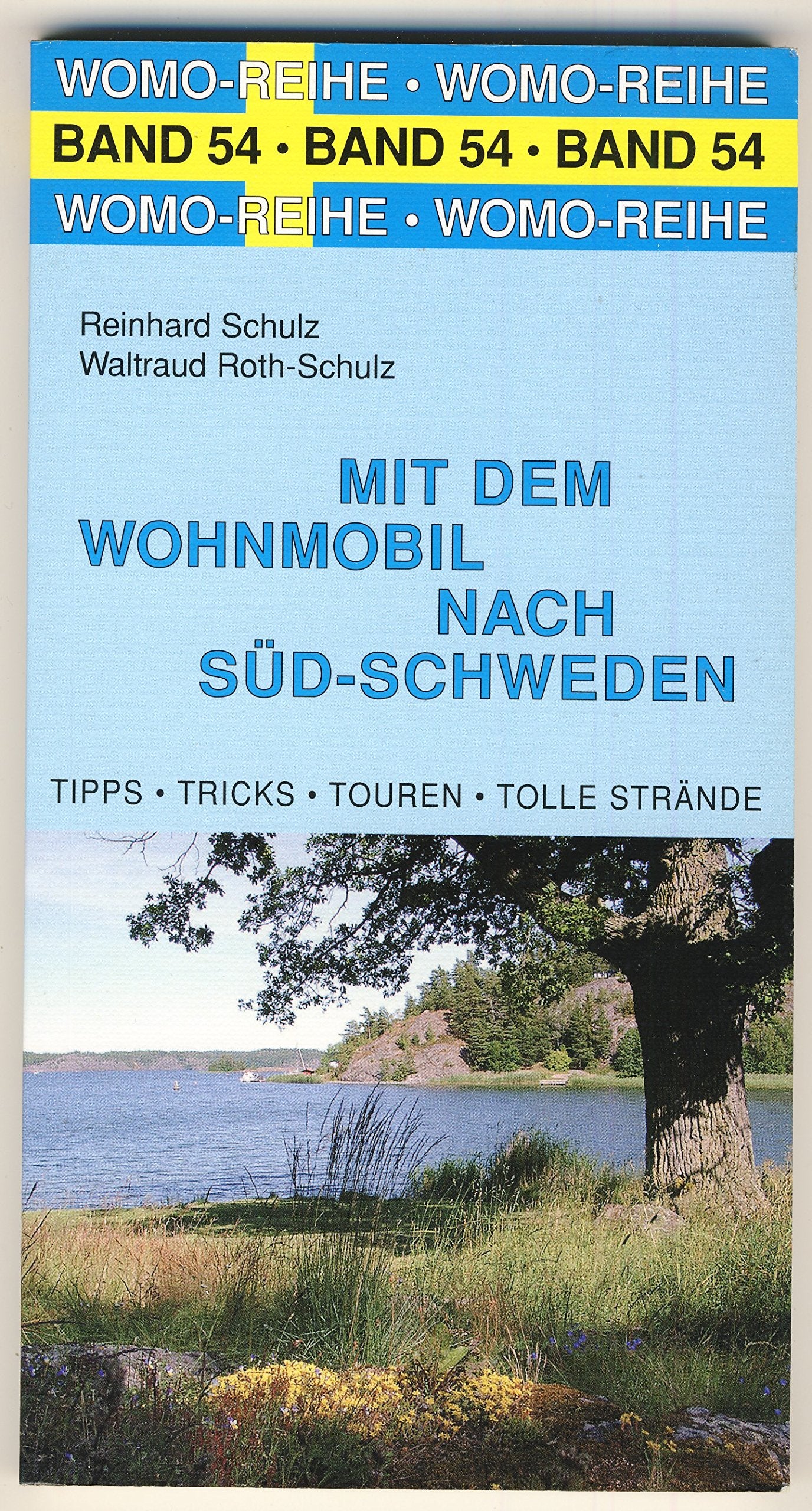 Mit dem Wohnmobil nach Süd-Schweden Travel