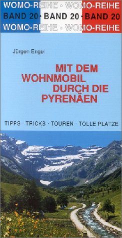 Mit dem Wohnmobil durch die Pyrenäen Hiking & Cycling Books