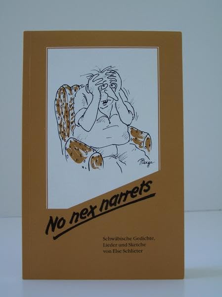 No nex narrets: Schwäbische Gedichte, Lieder und Sketche Books