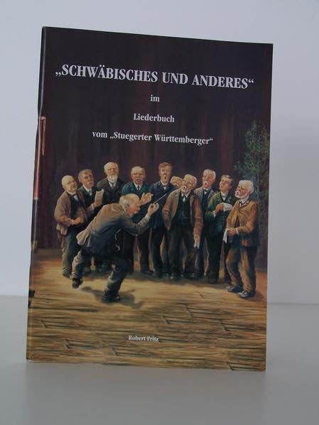 Schwäbisches und anderes von 'ma Stuegeter Württemberger. Schwäbische Gedichte und Lieder Books