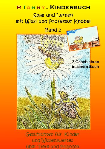 Rionny-Kinderbuch (Band 2): Spaß und Lernen mit Wissi und Professor Knobel - Riller, Marion book