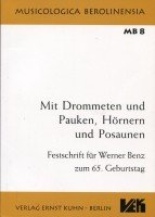 Mit Drommeten und Pauken, Hörnern und Posaunen. Festschrift für Werner Benz zum 65. Geburtstag Books