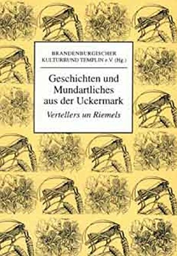 Geschichten und Mundartliches aus der Uckermark Contemporary literature