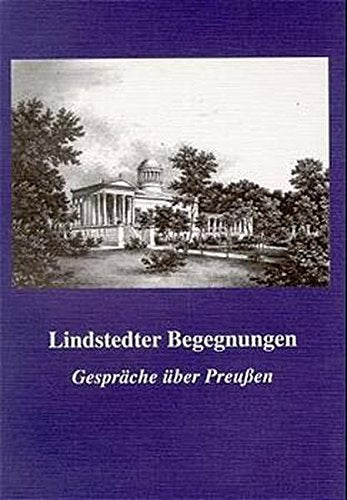 Lindstedter Begegnungen: Gespräche über Preussen Film, Art & Culture