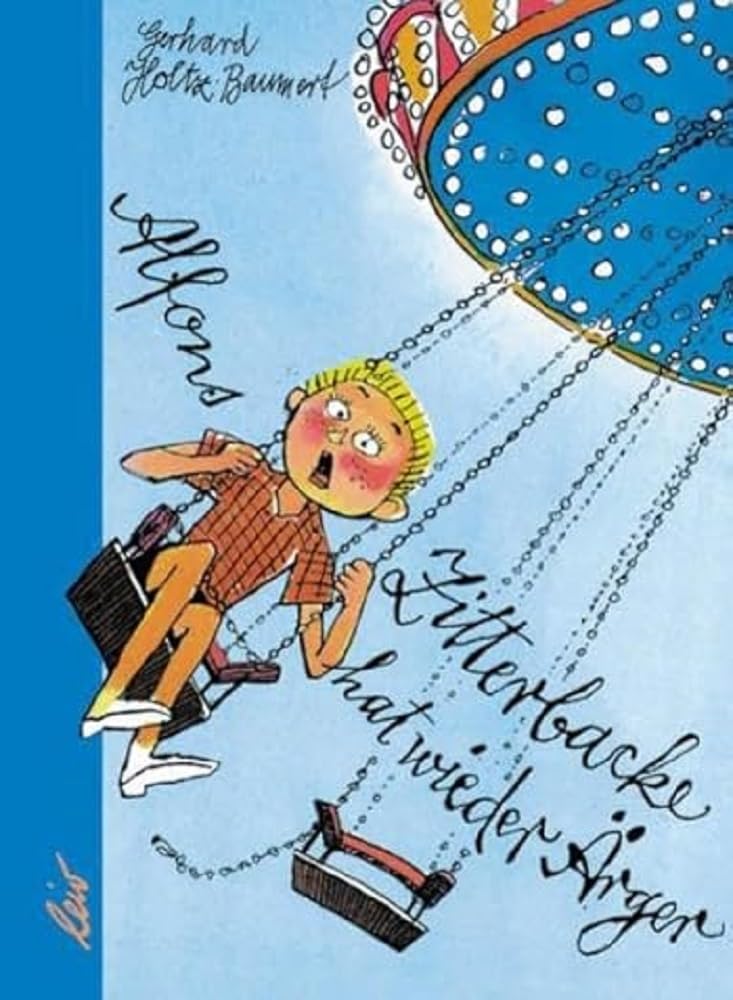 Alfons Zitterbacke hat wieder Ärger Novels & Short Stories