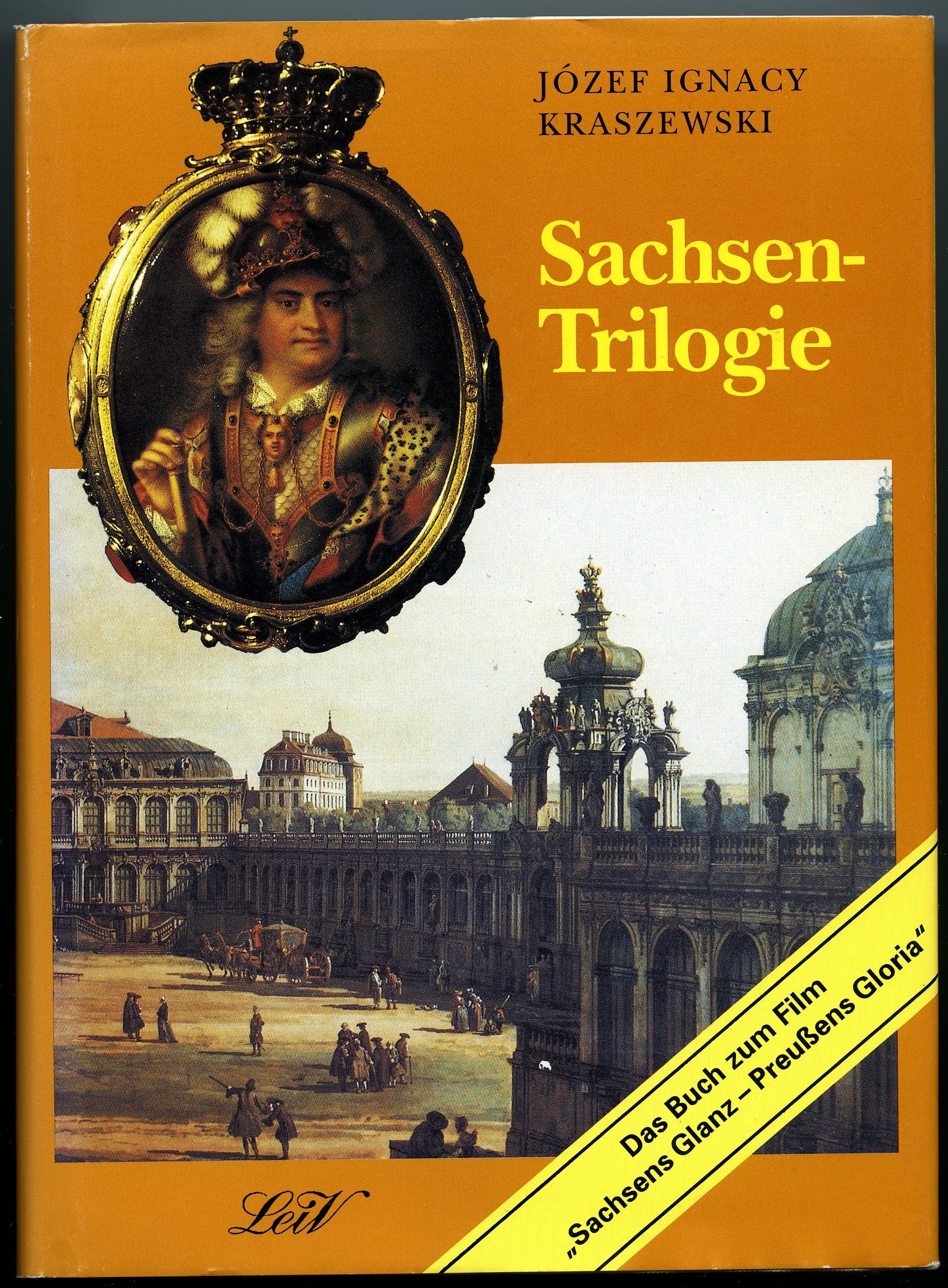 Sachsen- Trilogie. Gräfin Cosel. Brühl. Aus dem Siebenjährigen Krieg Politics & History
