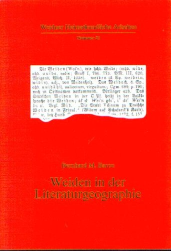 Weiden in der Literaturgeographie - Eine Literaturgeschichte - (Weidner Heimatkundliche Arbeiten - Nummer 21) Books