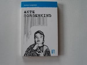 Akte Sorgenkind: Leben mit einem cerebral geschädigtem Kind Books