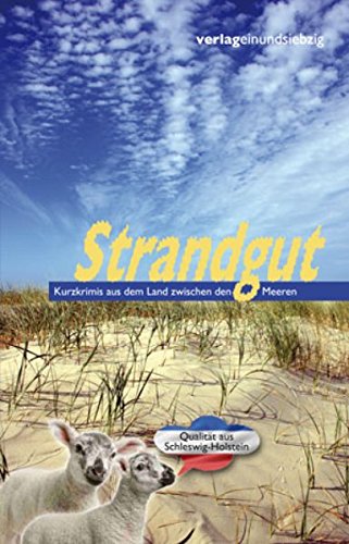 Strandgut: Kurzkrimis aus dem Land zwischen den Meeren Books