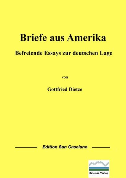 Briefe aus Amerika: Befreiende Essays zur deutschen Lage (Schriften zur Politischen Wissenschaft) Books